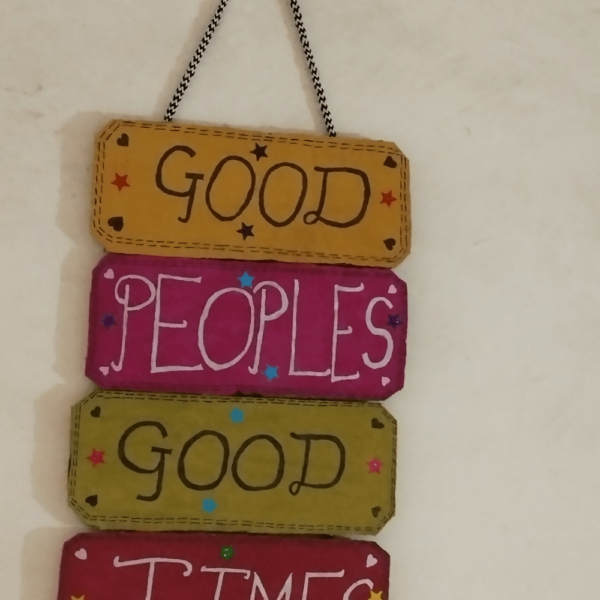 Wall Hanging Good Peoples Good Times